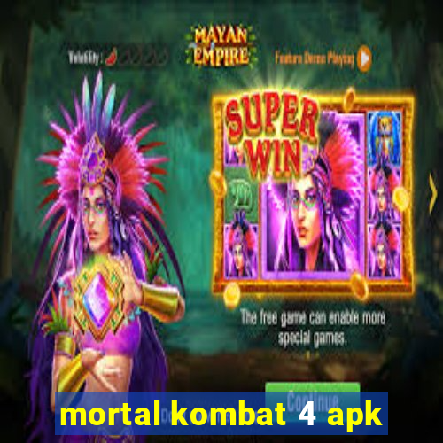 mortal kombat 4 apk